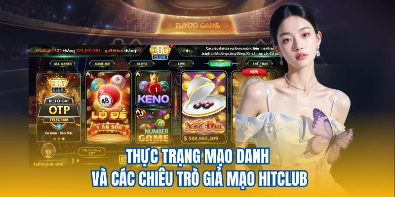 Thực trạng mạo danh và các chiêu trò giả mạo Hitclub